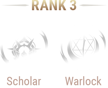 Rank 3：Scholar / Warlock